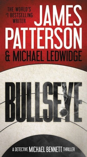 Patterson,james / Ledwidge,michael - Bullseye - Books