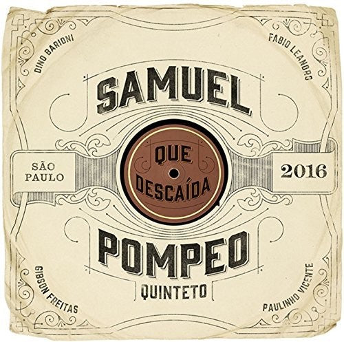 Pompeo,samuel - Que Descaida - Music CD