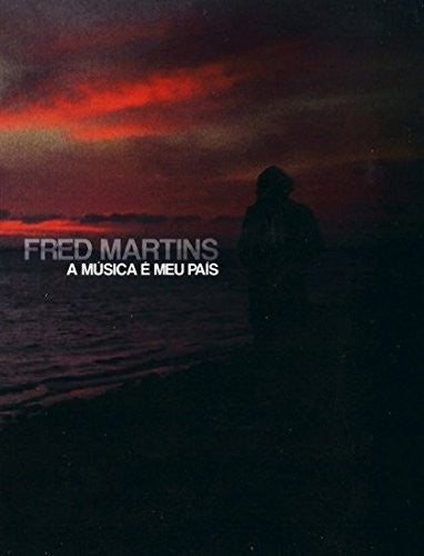 Martins,fred - A Musica E Meu Pais - DVD