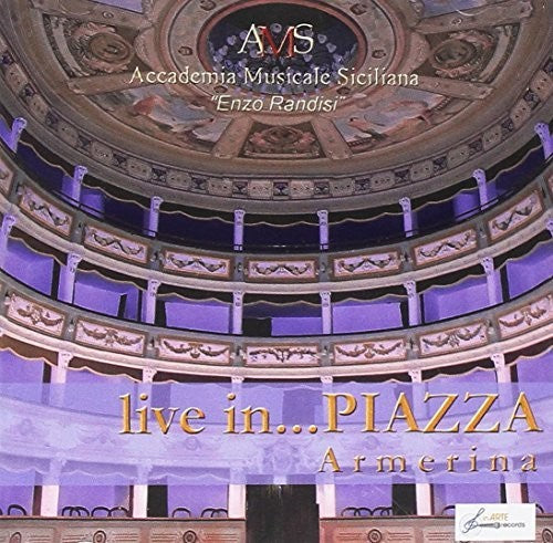 Accademia Musicale Siciliana - Live In Piazza Armerina - Music CD