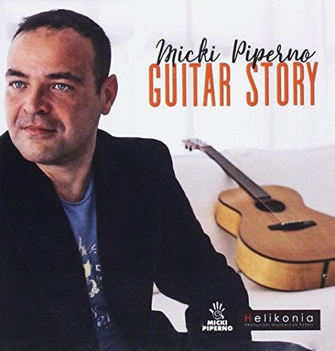 Piperno,micki - Guitar Story - Music CD