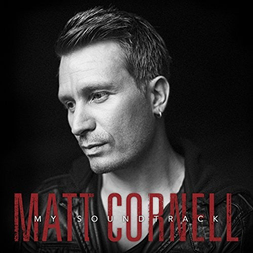 Cornell,matt - My Soundtrack - Music CD