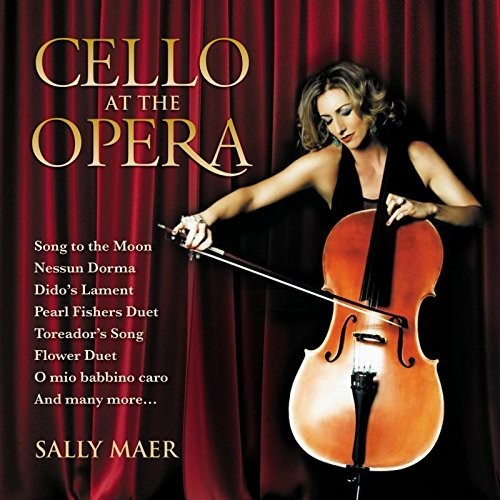 Maer,sally - Cello At The Opera - Music CD