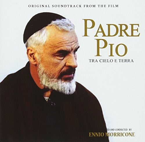 Morricone,ennio - Padre Pio Tra Cielo E Terra / O.s.t. - Music CD