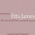 James,etta - Second Time Around + Miss Etta James - Music CD