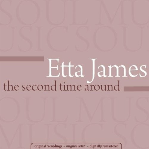 James,etta - Second Time Around + Miss Etta James - Music CD