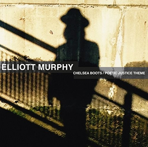 Murphy,elliott - Chelsea Boots / Poetic Justice Theme (unreleased) - Vinyl Record