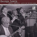 Lewis,george - Hello Central Give Me Doctor Jazz - Music CD