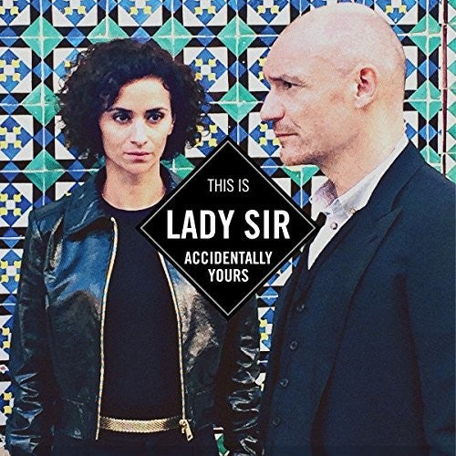 Lady Sir - Accidentally Yours - Vinyl Record