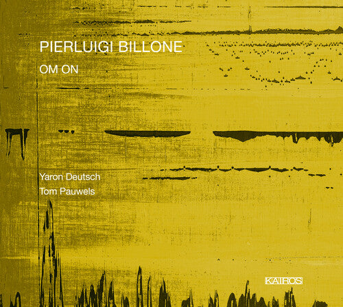 Billone / Pauwels - Om On - Music CD