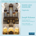 Hassler / Kelemen - Joseph Kelemen Plays Hans Leo Hassler - Super Audio CD