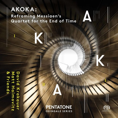 Socalled / Krakauer / Messiaen - Akoka: Reframing Olivier Messiaen's Quartet For - Super Audio CD