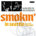 Montgomery,wes / Wynton Kelly Trio - Smokin In Seattle: Live At The Penthouse (1966) - Music CD