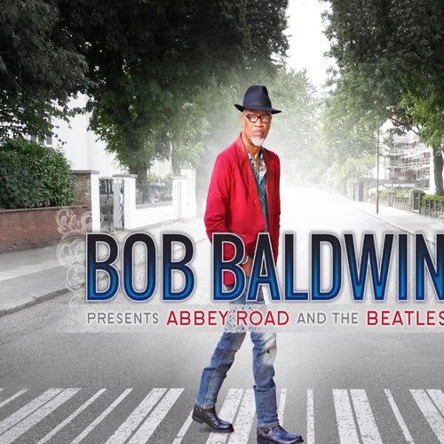 Baldwin,bob - Bob Baldwin Presents Abbey Road & The Beatles - Music CD
