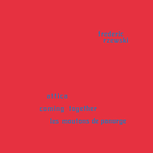 Rzewski,frederic - Coming Together / Attica / Moutons De Panurge - Vinyl Record