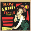 Slow Grind Fever Volume 7 & 8 / Various - Slow Grind Fever Volume 7 & 8 / Various - Music CD