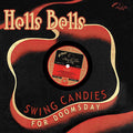 Hells Bells: Swing Candies For Doomsday / Various - Hells Bells: Swing Candies For Doomsday / Various - Vinyl Record