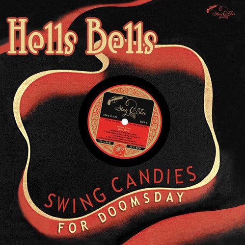 Hells Bells: Swing Candies For Doomsday / Various - Hells Bells: Swing Candies For Doomsday / Various - Vinyl Record