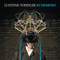 12 Stone Toddler - Scheming - Vinyl Record