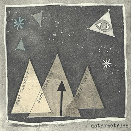 Chandler,matt / Stanley,ross / Ford,eric - Astrometrics - Music CD