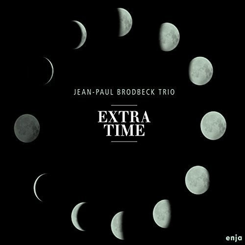 Brodbeck,jean-paul Trio - Extra Time - Music CD