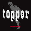 Topper - Are We All Damned - Music CD