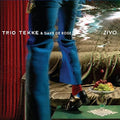Trio Tekke / De Rose,dave - Zivo - Music CD