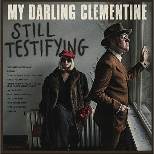 My Darling Clementine - Still Testifying - Music CD