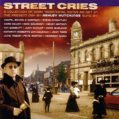 Hutchings,ashley - Street Cries - Music CD