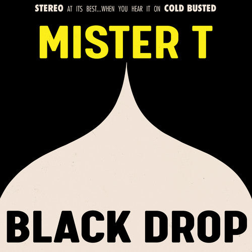 Mister T - Black Drop - Music CD