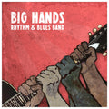 Big Hands Rhythm & Blues Band - Thoughts And Prayers - Music CD