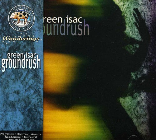 Green Isac - Groundrush - Music CD