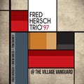 Hersch,fred - 97 @ The Village Vanguard - Music CD
