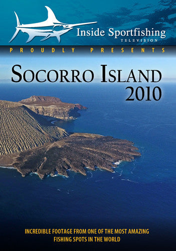Inside Sportfishing: Socorro Island 2010 Reel - Inside Sportfishing: Socorro Island 2010 Reel - DVD
