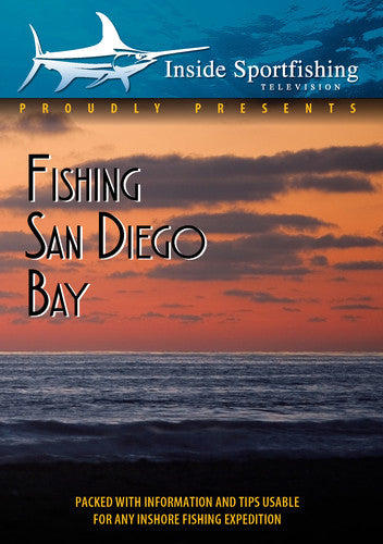 Inside Sportfishing: Fishing San Diego Bay - Inside Sportfishing: Fishing San Diego Bay - DVD