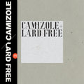 Camizole / Lard Free - Camizole & Lard Free - Vinyl Record