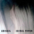 Abigail - Jackal Fever - Music CD