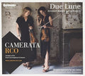 Webb,annebeth / Westers,joanna / Camerata Rco - Due Lune: Random Repertoire For Two Violins - Music CD