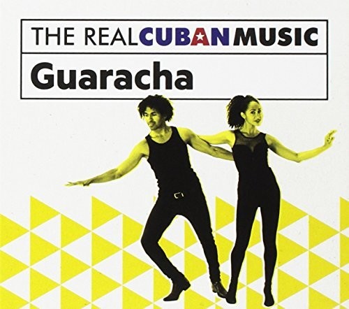 Real Cuban Music: Guaracha / Various - Real Cuban Music: Guaracha / Various - Music CD