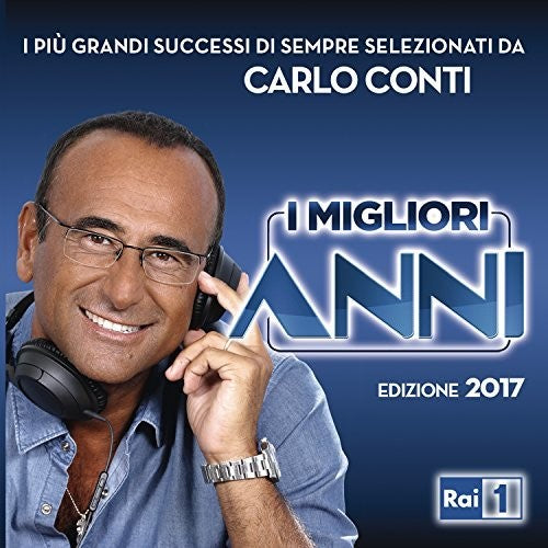 I Migliori Anni 2017 / Various - I Migliori Anni 2017 / Various - Music CD