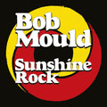 Mould,bob - Sunshine Rock - Vinyl Record