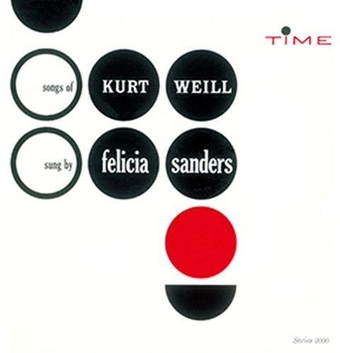 Sanders,felicia - Songs Of Kurt Weill - Music CD