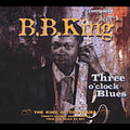 King,b.b. - Three O'clock Blues - Vinyl Record