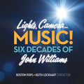 Boston Pops Orchestra - Lights Camera Music Six Decades Of John Williams - Music CD