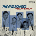 Five Royales - Tell The Truth - Music CD