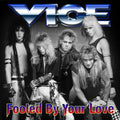 Vice - Fooled By Your Love - Music CD