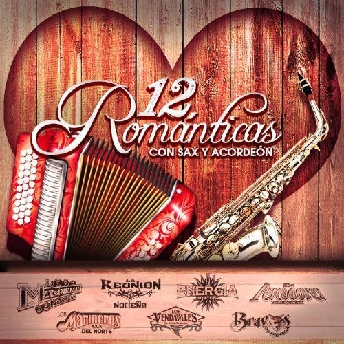 Maquinaria Nortena / Energia Nortena - 12 Romanticas Con Sax Vol. 1 - Music CD