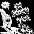 No Somos Nada [LP] Vinyl Record