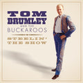 Brumley,tom & Buckaroos - Steelin' The Show - Music CD