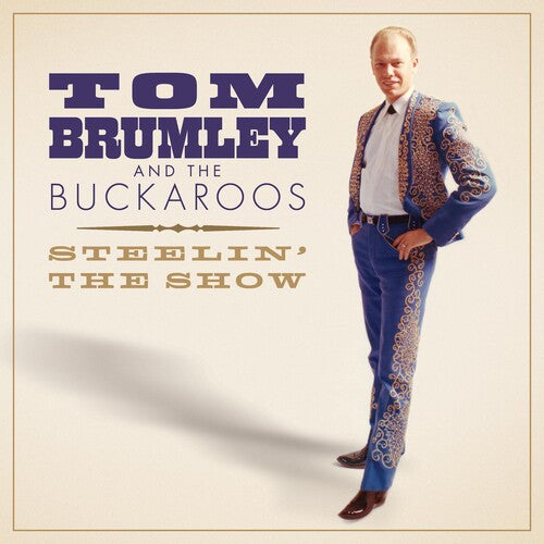 Brumley,tom & Buckaroos - Steelin' The Show - Music CD